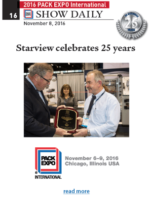 Starview Packaging - Pack Expo 2016 - Show Daily 